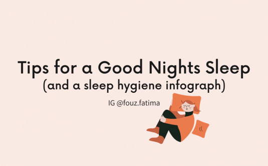 heading: tips for a good nights sleep by fouz fatima with an image of a person curled up on a bed and cuddling a pillow, fast asleep. Beige background